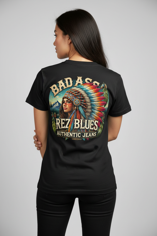 Bad Ass Rez Fashions T-Shirt Female Back View